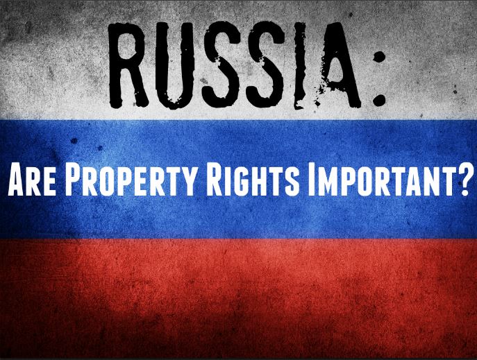 Russia- Property Rights
